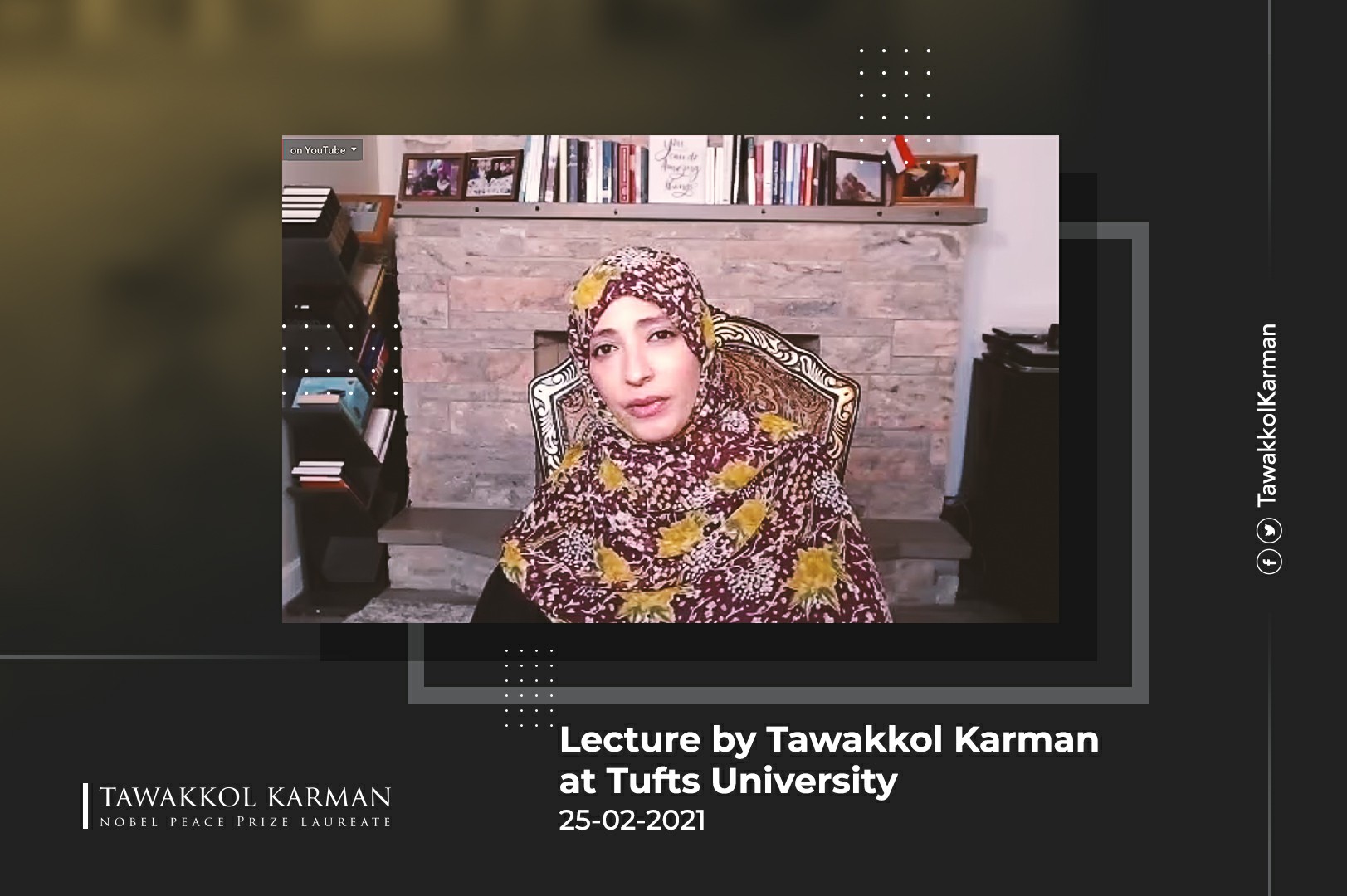 Lecture by Tawakkol Karman at Tufts University 2021